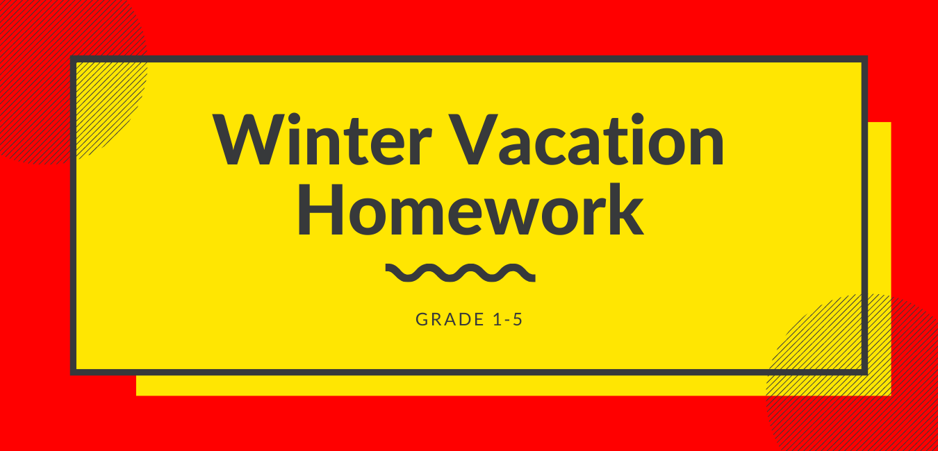 winter vacation homework